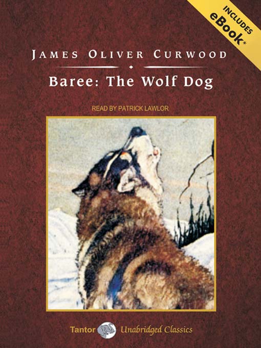 Title details for Baree by James Oliver Curwood - Available